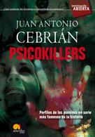 Juan Antonio Cebrián Zúñiga: Psicokillers 