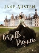 Jane Austen: Orgullo y Prejuicio 