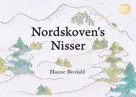 Hanne Bredahl: Nordskoven's Nisser 