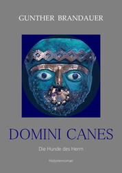 DOMINI CANES I & II - Die Hunde des Herrn