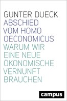 Gunter Dueck: Abschied vom Homo Oeconomicus 