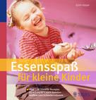 Edith Gätjen: Essensspaß für kleine Kinder ★★★★