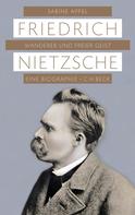 Sabine Appel: Friedrich Nietzsche ★★★★★