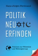 Hans-Jürgen Ferdinand: Politik neu erfinden 