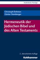 Christoph Dohmen: Hermeneutik der Jüdischen Bibel und des Alten Testaments 
