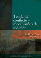 Javier La Rosa: Teoría del conflicto y mecanismos de solución 
