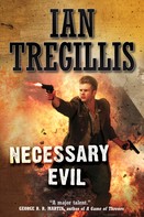 Ian Tregillis: Necessary Evil 