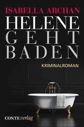 Helene geht baden - Kriminalroman