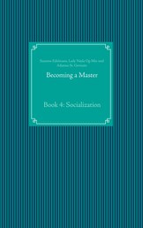 Becoming a Master - Book 4: Socialization