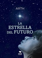 ARTH: La estrella del futuro 