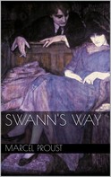 Marcel Proust: Swann's Way 