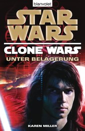 Star Wars™ Clone Wars 5 - Unter Belagerung