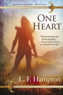 L. F. Hampton: One Heart 