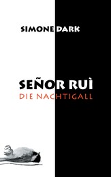 Senor Rui - Die Nachtigall