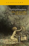 Nathaniel Hawthorne: Libro de maravillas 