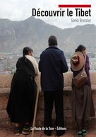 Sonia Bressler: Découvrir le Tibet 