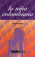 Gustavo Baell Diego: La niña colombiana 