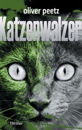 Katzenwalzer - Thriller