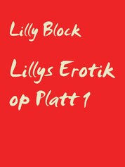 Lillys Erotik op Platt 1 - mit hochdeutscher Übersetzung