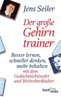 Jens Seiler: Der große Gehirntrainer 