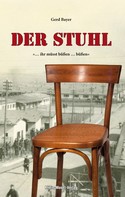 Gerd Bayer: Der Stuhl 