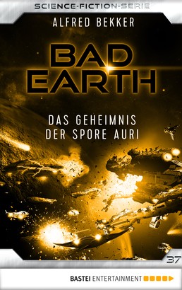 Bad Earth 37 - Science-Fiction-Serie