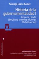 Santiago Castro-Gómez: Historia de la gubernamentalidad I 