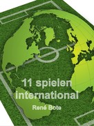 René Bote: 11 spielen international 