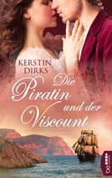 Kerstin Dirks: Die Piratin und der Viscount ★★★