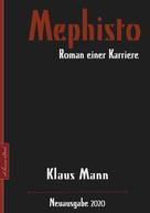 Klaus Mann: Mephisto – Roman einer Karriere ★★★★