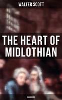 Sir Walter Scott: The Heart of Midlothian (Unabridged) 