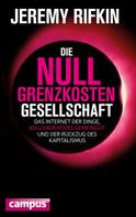 Jeremy Rifkin: Die Null-Grenzkosten-Gesellschaft ★★★