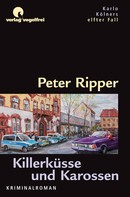 Peter Ripper: Killerküsse und Karossen ★★★★★