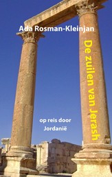De zuilen van Jerash - op reis door Jordanië