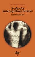 Elena Hernández Sandoica: Tendencias historiográficas actuales 