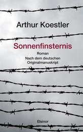 Sonnenfinsternis - Roman. Nach dem deutschen Originalmanuskript