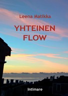 Leena Matikka: Yhteinen flow 