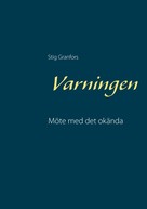 Stig Granfors: Varningen 