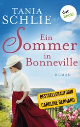 Ein Sommer in Bonneville - Roman