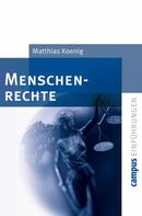 Matthias Koenig: Menschenrechte 