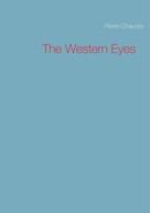 Pierre Chauvris: The Western Eyes 