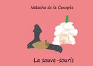 Natacha de la Canopée: La sauve-souris 