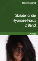 Eckardt Ulrich: Skripte für die Hypnose-Praxis ★★★★