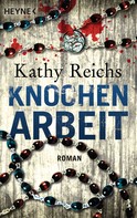 Kathy Reichs: Knochenarbeit ★★★★