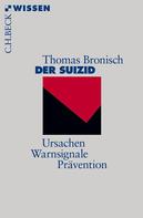 Thomas Bronisch: Der Suizid ★★★
