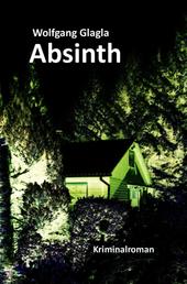Absinth - (Richard-Tackert-Reihe-Bd. 2)