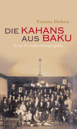 Die Kahans aus Baku - Eine Familienbiographie