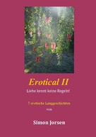 Simon Jorsen: Erotical II - 7 erotische Langgeschichten 