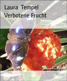 Laura Tempel: Verbotene Frucht 
