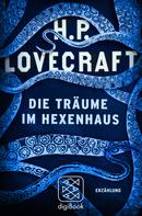 H.P. Lovecraft: Die Träume im Hexenhaus ★★★★